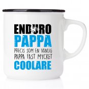 Enduro pappa Enduro pappa, precis som en vanlig pappa fast mycket coolare present till någon som älskar enduro