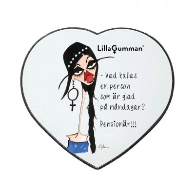 lilla gumman kylskåpsmagnet vad kallas en person som är glad på måndagar Pensionär!