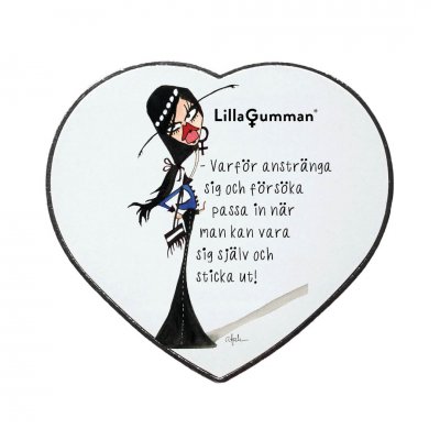 lilla gumman kylskåpsmagnet Varför anstränga sig för att passa in när man kan vara sig själv och sticka ut