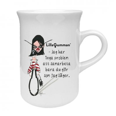 Lilla gumman - Jag har inga problem att samarbeta om du bara gör som jag säger. porslinsmugg keramik