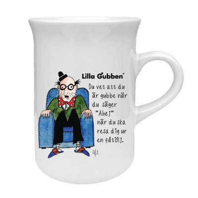 Lilla gubben - Du vet att du är gubbe när du  säger Åhej när du ska resa dig ur en fåtölj print tavla porslinsmugg keramikkopp