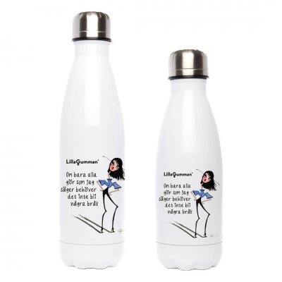 Lilla gumman - Om bara alla gör som jag säger behöver det inte bli några bråk termos