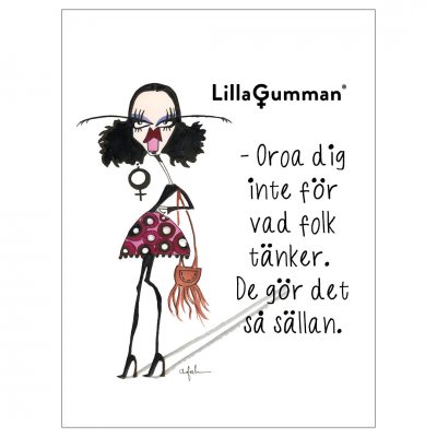 Lilla gumman vykort - Oroa dig inte för vad folk tänker. De gör det så sällan